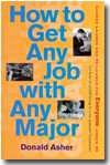 How to Get Any Job with Any Major by Don Asher